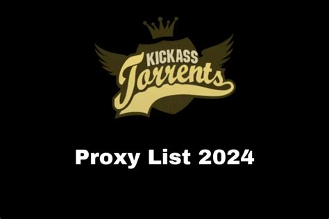 KickAss Proxy List (2024) .